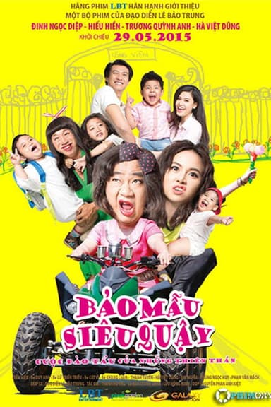 Bảo Mẫu Siêu Quậy poster