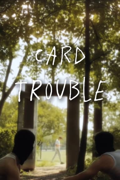 Card Trouble poster