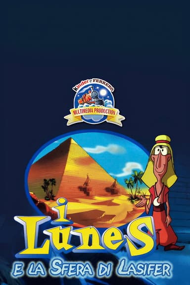 I Lunes e la sfera di Lasifer poster