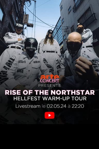 Rise of the Northstar - Hellfest Warm-Up Tour à la Philharmonie de Paris poster