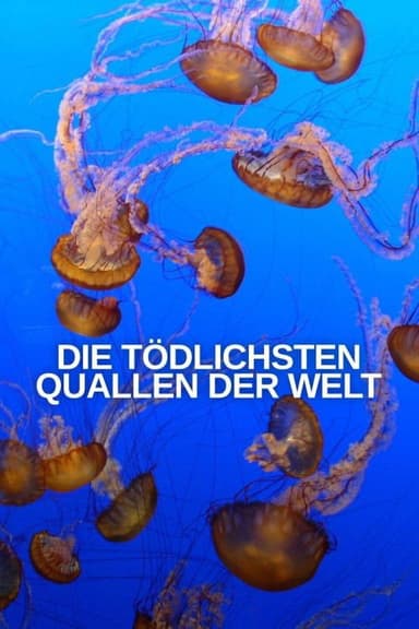 World’s Deadliest Jellyfish poster