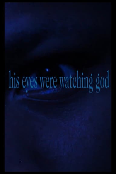 His Eyes Were Watching God poster