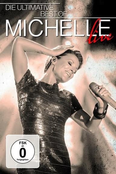 Michelle - Die Ultimative Best of Live poster