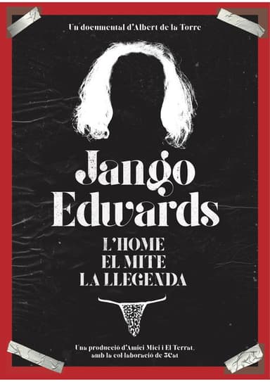 Jango Edwards. L'home, el mite, la llegenda poster