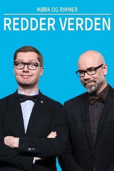 Mørk og Rimmer: Redder Verden poster