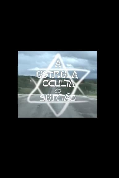 A Estrela Oculta do Sertão poster