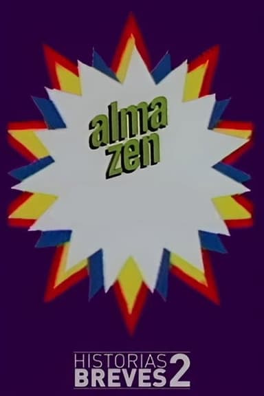 Historias Breves II: Alma Zen poster