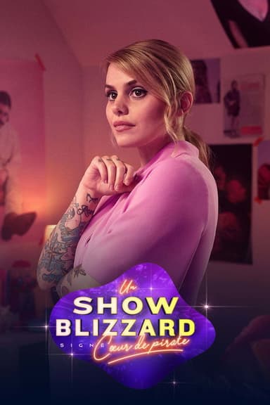 Un show blizzard signé Cœur de pirate poster
