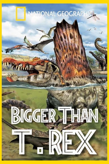 Bigger than T. Rex poster