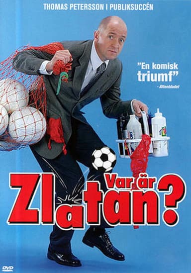 Var är Zlatan? poster