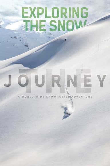 Exploring the Snow: The Journey poster