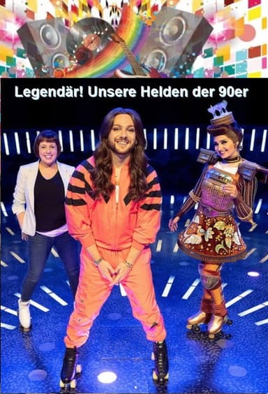 Legendär! Unsere Helden der 90er poster
