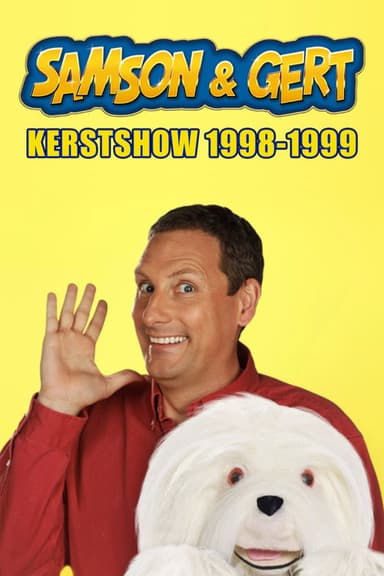 Samson & Gert Kerstshow: Iedereen is Ziek (1998-1999) poster