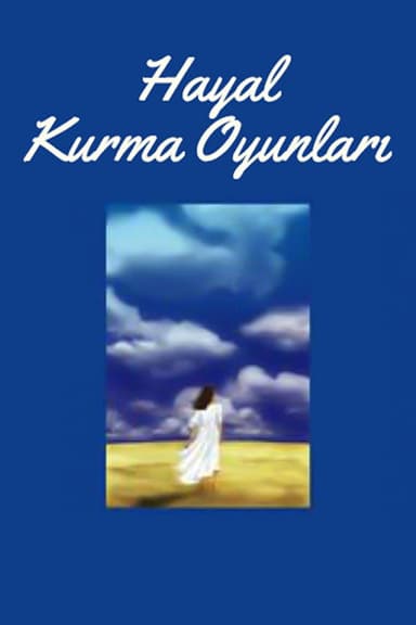 Hayal Kurma Oyunları poster