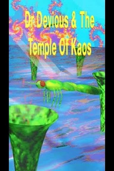 Dr. Devious & The Temple of Kaos poster