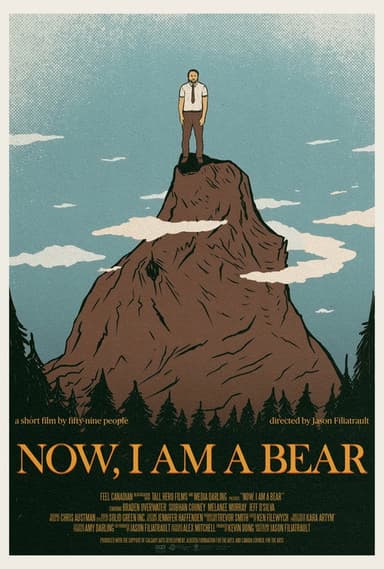 Now, I Am A Bear poster