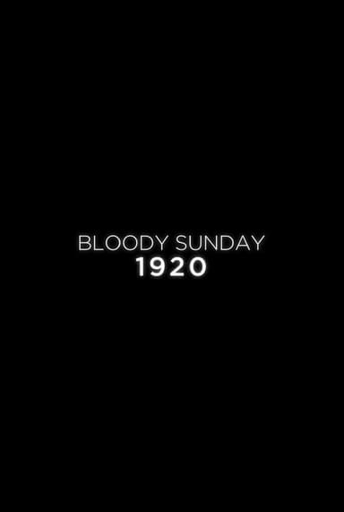 Bloody Sunday 1920 poster