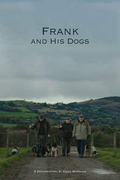 Frank and His Dogs poster