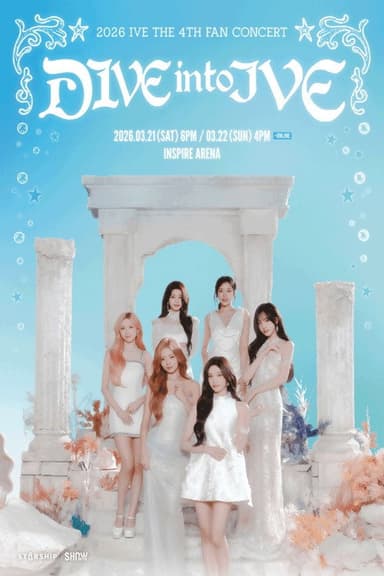 IVE THE 4TH FAN CONCERT 〈DIVE into IVE〉 poster