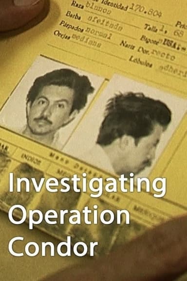 Investigating Operation Condor poster