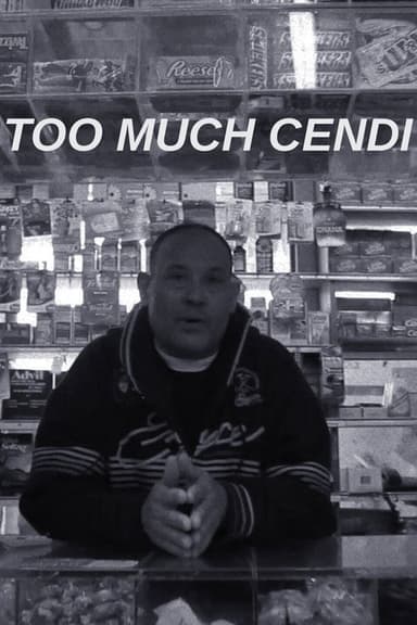 Too Much Cendi poster