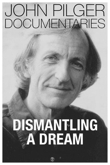 Dismantling a Dream poster
