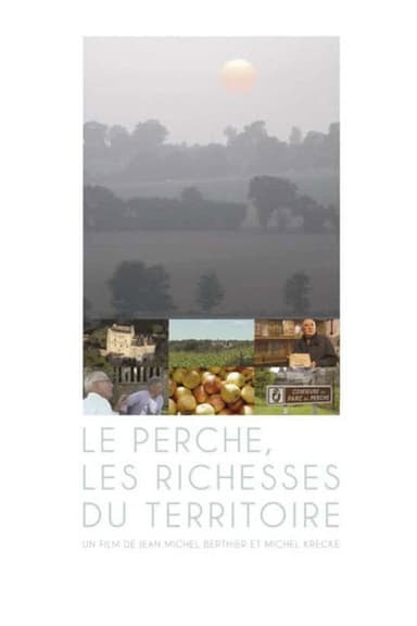 Le Perche, les richesses du territoire poster