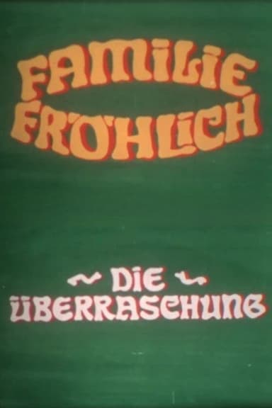 The Surprise - Family Fröhlich poster