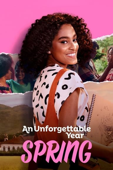 An Unforgettable Year - Spring poster
