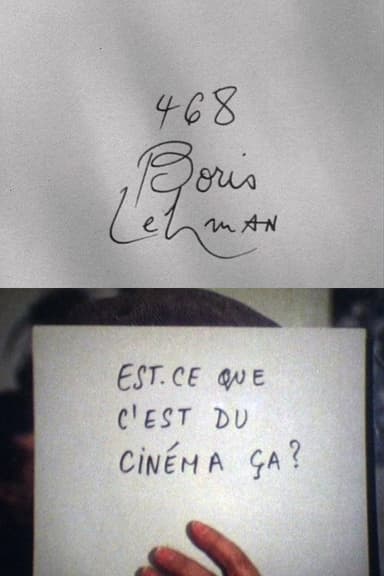Cinématon n°468 : Boris Lehman poster