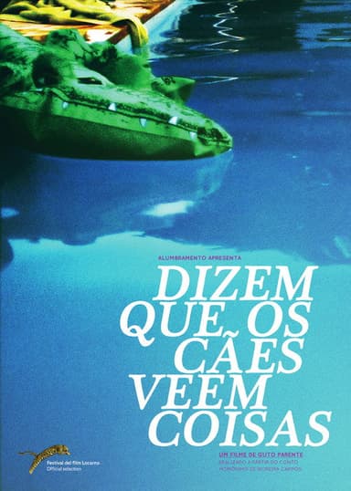 Dogs are said to see things poster