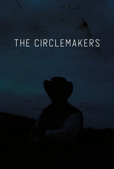The Circlemakers poster