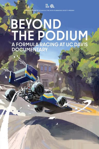 Beyond the Podium: A Formula Racing at UC Davis Documentary poster
