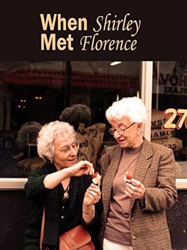 When Shirley Met Florence poster