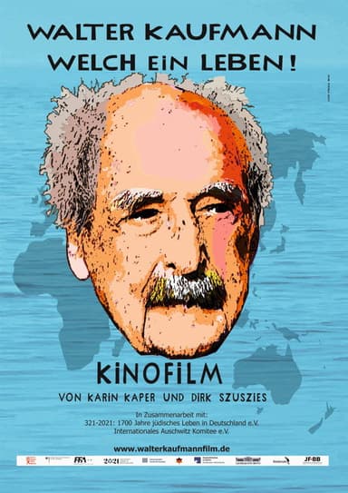 Walter Kaufmann - Welch ein Leben! poster
