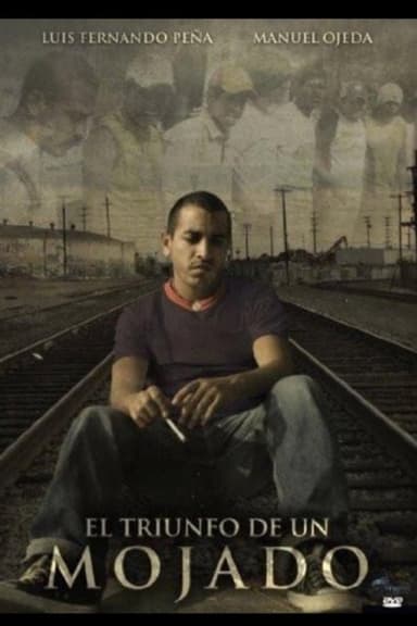 El triunfo del mojado poster