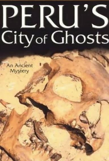 Peru's City of Ghosts poster