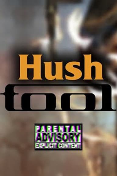 TOOL - Hush poster
