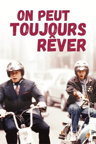 One Can Always Dream poster