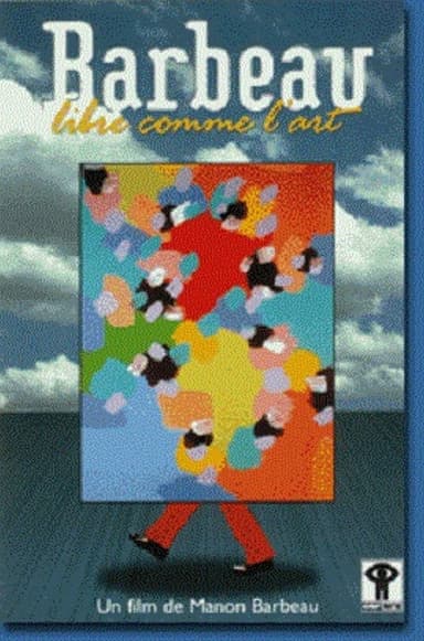 Barbeau, libre comme l'art poster