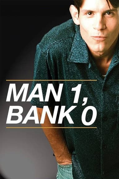 Man 1, Bank 0 poster