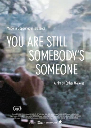 You Are Still Somebody's Someone poster