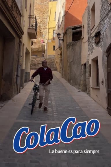 Lo bueno es para siempre - ColaCao poster