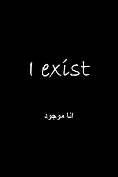 I exist poster