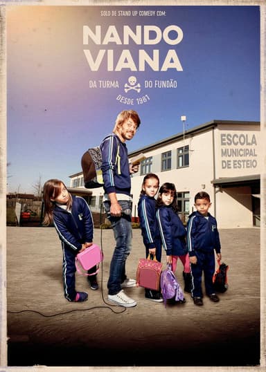 Nando Viana: Da Turma do Fundão desde 1981 poster