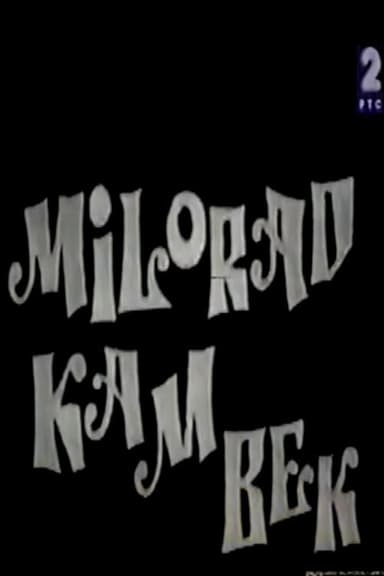 Milorad: The Place to Be poster