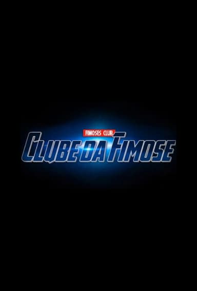 Clube da Fimose poster