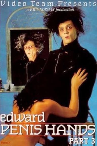 Edward Penishands 3 poster