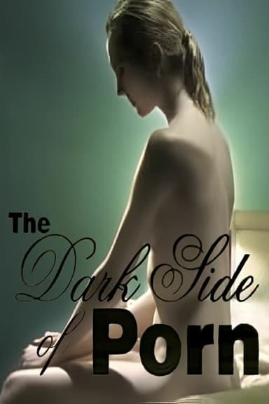 The Dark Side of Porn: Death of a Porn Star poster