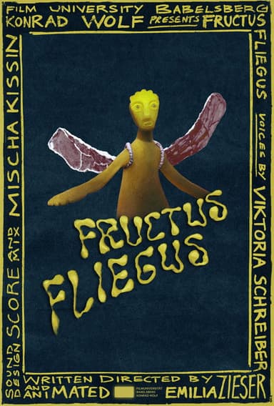 Fructus Fliegus poster